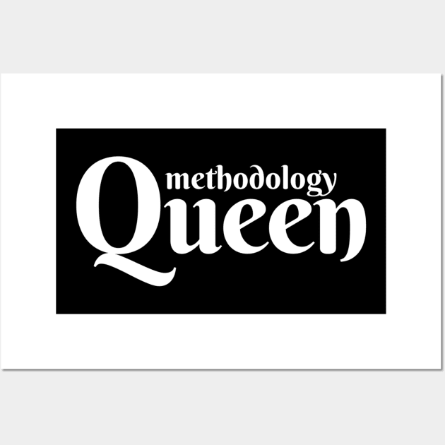 Methodology Queen Wall Art by NysdenKati